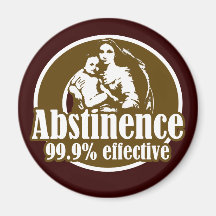 Abstinence 99% Effective Religious Humour Fridge Magnet