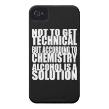 According to Chemistry, Alcohol is a Solution iPhone 4 Case-Mate Case