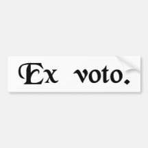 According to one's vow. bumper sticker