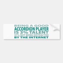 Accordion Player 3% Talent Bumper Stickers