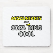 Accountants Are Sofa King Cool Mouse Pad