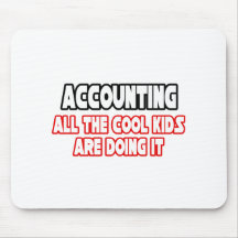 Accounting...Cool Kids Mouse Mat