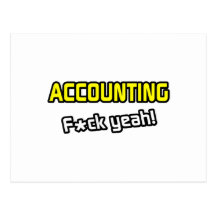 Accounting ... F-ck Yeah! Postcard