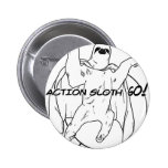Action Sloth, Go! Pin