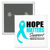Addiction Recovery Awareness Hope Matters Pinback Buttons