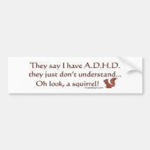 ADHD Squirrel Humour Bumper Sticker