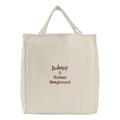 Adopt A Retired Greyhound Embroidered Tote Bag Adopt A Retired Greyhound Embroidered Tote Bag
