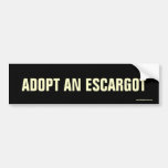 ADOPT AN ESCARGOT bumper sticker