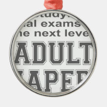 ADULT DIAPERS HUMOR T-SHIRTS AND GIFTS CHRISTMAS ORNAMENT