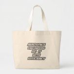 Aerospace Engineers Do It With Efficiency Bags