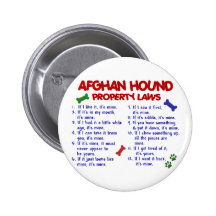 Afghan Hound Property Laws 2 Button