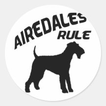 Airedales Rule Round Sticker