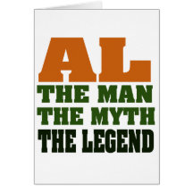Al - the Man, the Myth, the Legend! Greeting Card