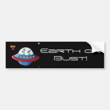 Aliens Earth or Bust! Bumper Stickers