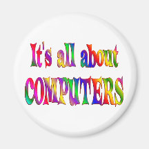 All About Computers Refrigerator Magnet