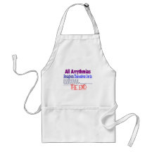 All arrhythmias straighten themselves out END Apron