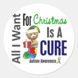 All I Want For Christmas Autism Round Stickers