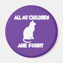 all my Children are Furry Magnet