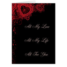 All My Love, All My Life, All For You Cards