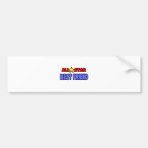 All Star Best Friend Bumper Stickers