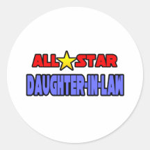 All Star Daughter-In-Law Round Stickers