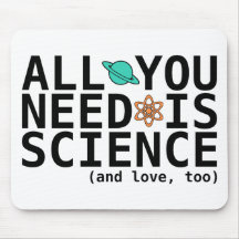 All You Need is Science (and love, too) Mousepad