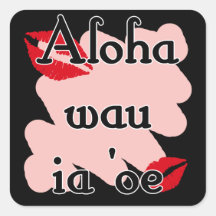 Aloha wau ia 'oe - Hawaiian I love you (3) Red Kis Square Sticker