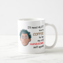 Alot More Coffee Mug (His)