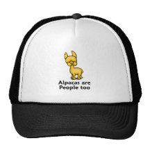 Alpacas are People too Trucker Hats
