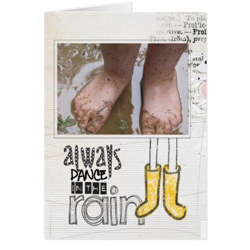 always dance in the rain greeting card