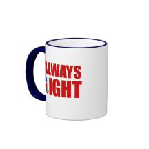 ALWAYS RIGHT COFFEE MUGS