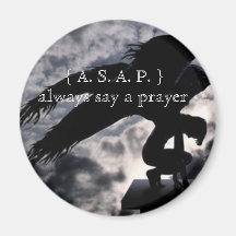 Always Say A Prayer Fridge Magnet