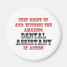 Amazing Dental Assistant In Action Magnets
