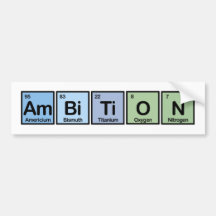 Ambition made of Elements Bumper Stickers