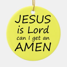 Amen Jesus Ornament