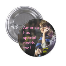 America has special needs too:  McCain/Palin 2008 Pin