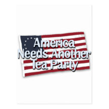 America Needs Another Tea Party Postcard