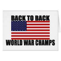 American Flag Back To Back World War Champs Greeting Card
