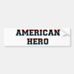 American Hero Bumper Sticker