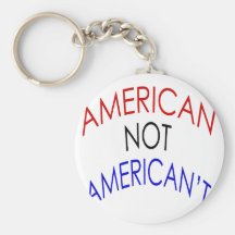 American Not American't Keychains