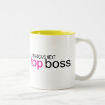 Americas Next Top Boss Coffee Mugs