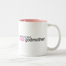 Americas Next Top Godmother Coffee Mug