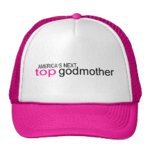 Americas Next Top Godmother Trucker Hat