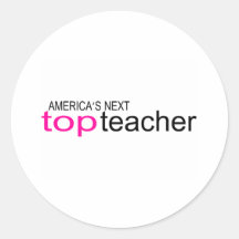 Americas Next Top Teacher Round Stickers