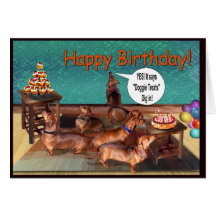 An unplanned Dachshund Birthday Party! Card