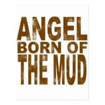 Angel Born of the Mud Post Card