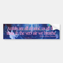 Angels are all around bumper sticker