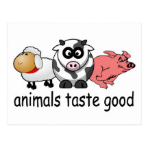 Animals Taste Good - Funny Meat Eaters Design Post Card