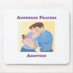 Answered Prayers Adoption Mouse Pads