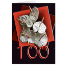 Antheriums Happy 100th Birthday Greeting Card